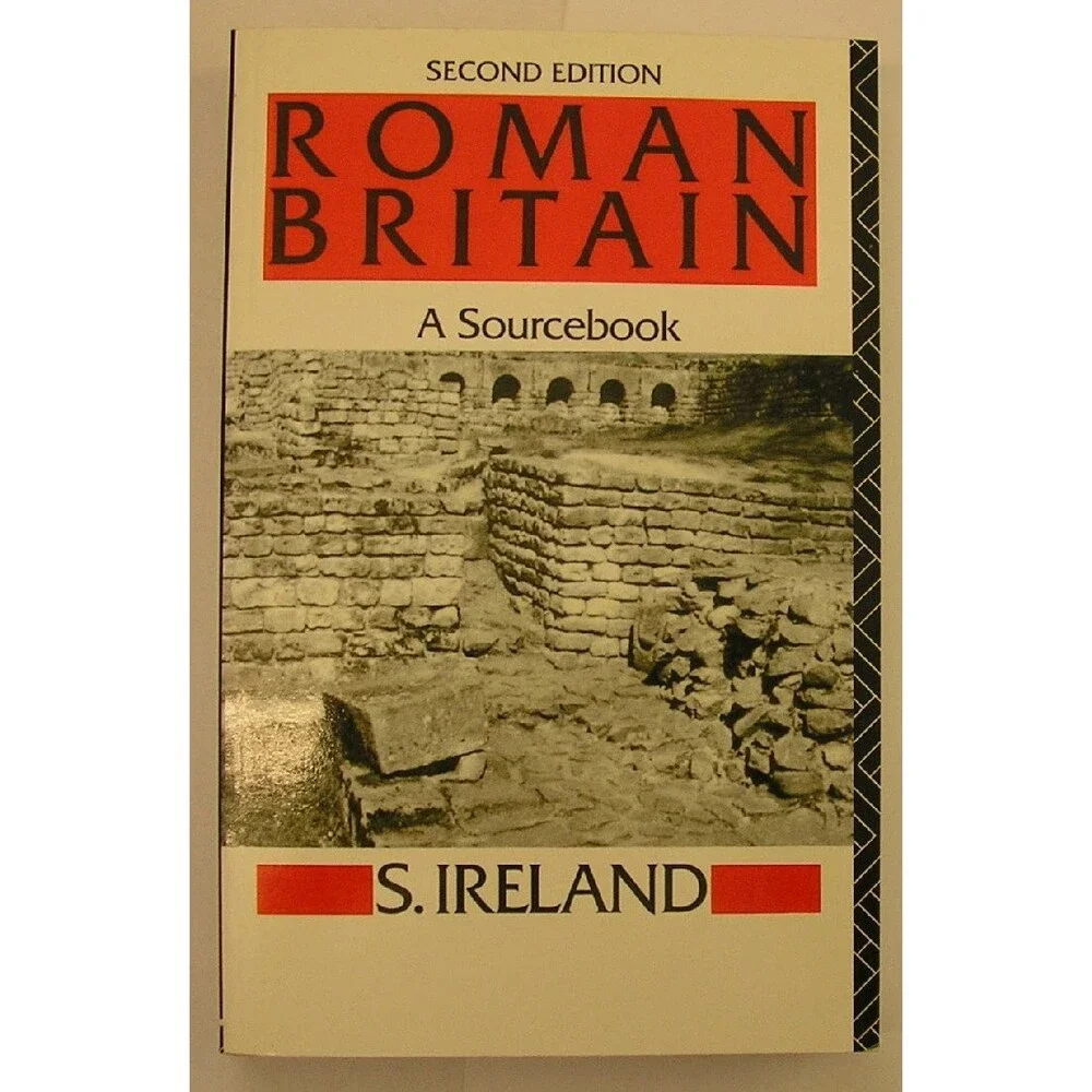 Roman Britain: A Sourcebook (Routledge Sourcebooks for the Ancient World)